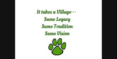Green font: It takes a village... same legacy, same tradition, same vision. Green paw print. White background.