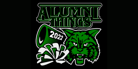 Text: Alumni Things 2022. Black background, green wildcat, with green and white cheer pom poms