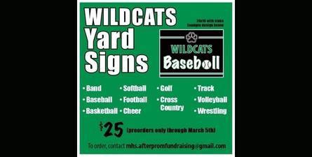 Wildcats Yard signs: $25 each
