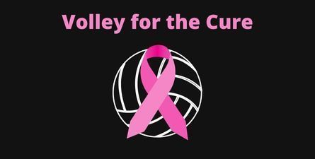 Text: Volley for the Cure, Graphic with volleyball and pink ribbon. Black background