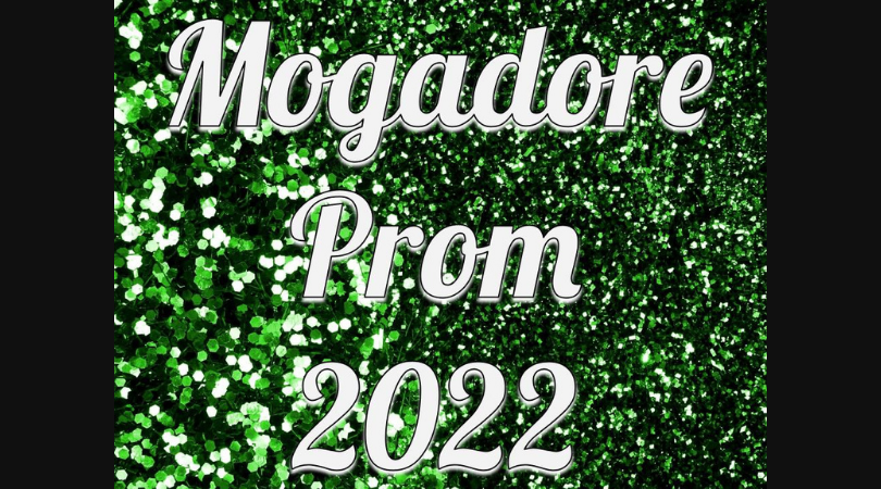 Mogadore Prom 2022, white script on glitter green background