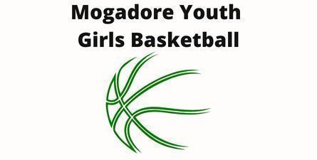 White background, Black text: Mogadore Youth Girls Basketball, green outline of basketball