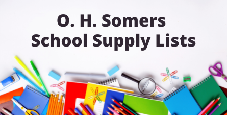 O. H. Somers School Supply Lists, black font, white background, miscellaneous school supplies