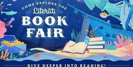 Text: Come Explore the Literati Book Fair. Dive deeper into reading.
