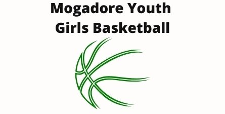 Black text: Mogadore Youth Girls Basketball, white background, green basketball graphic