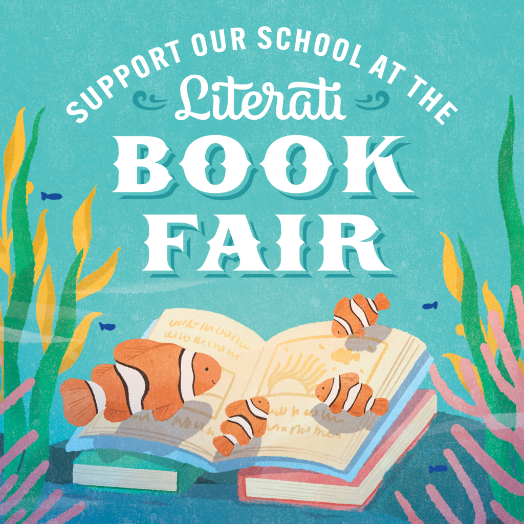 Text: Support our school at the Literati Book Fair. Graphic with clown fish reading a book in the ocean.